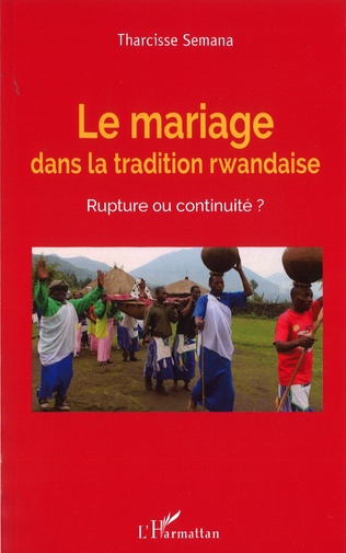 Mariage traditionnel au Rwanda. Publication